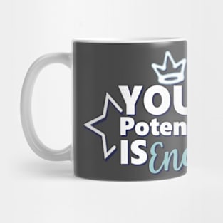 Motivational Quotes | Your Potential is Endless Mug